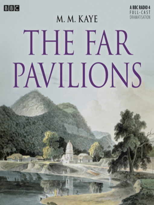 Title details for The Far Pavilions by M.M. Kaye - Available